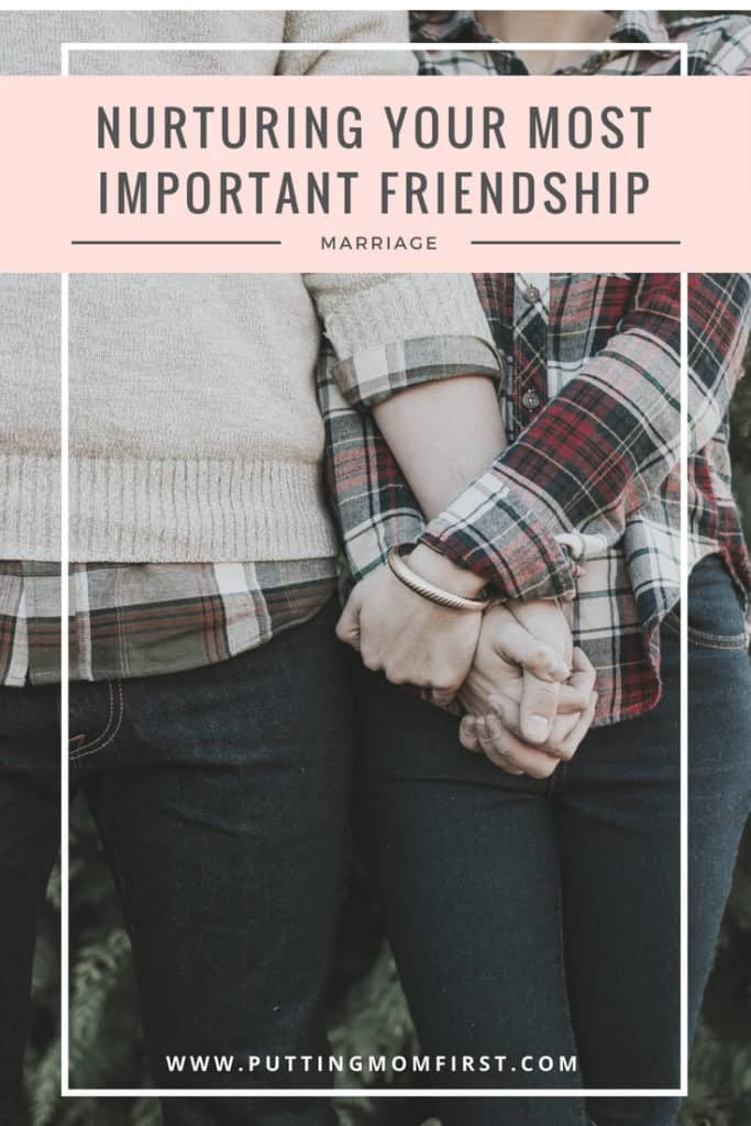 Nurturing your most important friendship