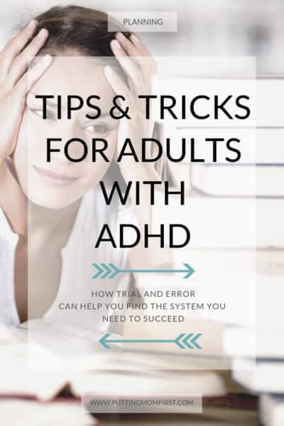 Tips and Tricks for Adults with ADHD