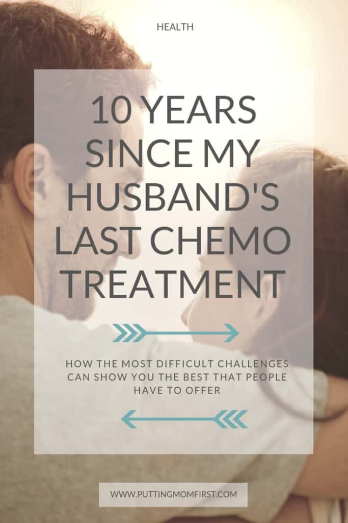 10 years since my husband's last chemo treatment