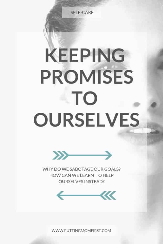 Keeping promises to ourselves: why do we sabotage ourselves